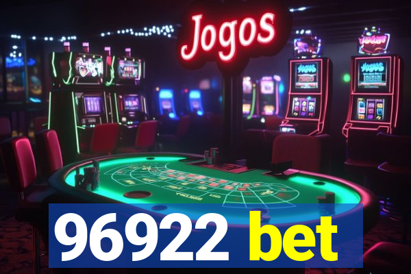 96922 bet